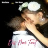 Naya Subtil、Foxy Myller - Dis Moi Tout (feat. Foxy Myller)(Radio Edit)