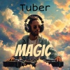 Tuber - Magic