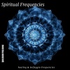 Spiritual Frequencies、Solfeggio Frequencies Healing Lights、Solfeggio Frequencies DL - 285 hz
