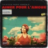 Thirteen Paris Vandals - Aimer Pour L'Amour