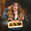 Galicia - Diz Pra Mim