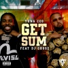 YungCeoDaPlug、DJ Chose - Get Sum (Explicit)
