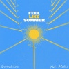 Steinarsson、Marli - Feel Like Summer (feat. Marli)