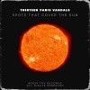 Thirteen Paris Vandals - Spots That Cover the Sun