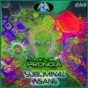 Subliminal Insane - Pronoia