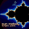 Sun Melody - Bright Point (Original Mix)
