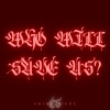 Crime Scene - Who Will Save Us?