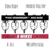 Ras Kass、Don Kody、Hoodie Hilltop、Metaphysical - 5 Mikes Redux (feat. Don Kody, Hoodie Hilltop, A. Ali & Metaphysical)(Explicit)