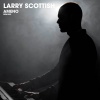 Larry Scottish - Ameno (Dance Edit)