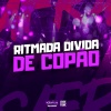 DJ HIAGO DA ZO、MC Davi CPR - RITMADA DIVIDA DE COPÃO (Explicit)
