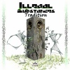 Illegal Substances《Tradition Chapter I (Original Mix)》[MP3/LRC]