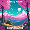 anthony perkins《Assured Beloved》[MP3/LRC]