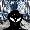 Dj Satile、sxid - Its Begun