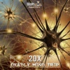 20X - Deadly Mind Trip (Original Mix)
