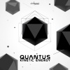 Quantus - Kinetic Energy (Original Mix)