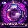 DJ Acid Mike - Goa Galaxy, Vol. 12 (Continuous Progressive Psytrance DJ Mix)