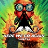 Ference - Here We Go Again