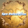 Spa Relaxation、Spa Relaxation & Spa、Massage Therapy Music - Aura Harmony