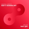 Sentinel Groove - Keep It Burning Hot