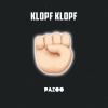 Pazoo - Klopf Klopf (Explicit)