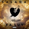 Salada - YA LUV