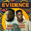 Tim Godfrey、Moses Bliss - Evidence