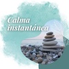 Relajacion Total、Estrés liberado、Paz Profunda - Calma instantánea