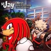 Mr. Jay、SuperDuper24《Knuckles vs. Bakugo (feat. SuperDuper24)》[MP3/LRC]