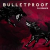 bulletproof - Red Medicine