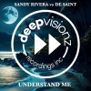 Sandy Rivera、DÉ SAINT. - Understand Me