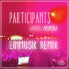 Gabriel Ananda、Einmusik - Participants (Einmusik Remix)