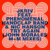 JKriv、The Phenomenal Handclap Band、John Morales - Try Again (John Morales M+M Main Mix)