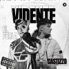 Castizzo、El Perla - VIDENTE (Explicit)