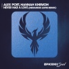 Alex Poet、Hannah Khemoh - Never Had A Love (Demarkus Lewis' Deez Raw Life Edit)