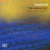 Tim Armacost、tom harrell、Gary Smulyan、john patitucci、Al Foster - Vendetta