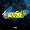 Kad1r、Xblaze - No Coke