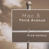 Mac B - Third Avenue (Explicit)