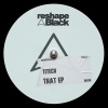 Titech - That (Original Mix)