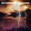 Gewitter Naturgeräusche Entspannungsmusik、Regengeräusche、Geräusche der Natur《Echoes of Thunder (Loopable, No Fade)》[MP3/LRC]