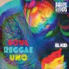 El Kid《Soul reggae Uno》[MP3/LRC]