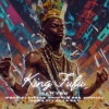 Zan'Ten、F3 Dipapa、Boontle RSA、Musical Jazz、DJY Star.Kay - King Fufu