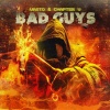 Vasto、Chapter V - Bad Guys