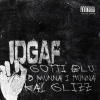 D Munna 1hunna、Gotti Blu、Kay Glizz - DGAF (feat. Gotti Blu & Kay Glizz)(Explicit)