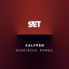 Highjacks、Pansil - Calypso