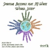 Spiritual Blessings、MJ White - World, Listen (Vocal Re-Edit)