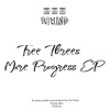 Tree Threes - More Progress (Original Mix)