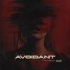 UNSAINTED、Distant - Avoidant (Explicit)
