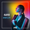 Kad1r - Babylon
