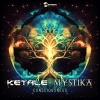 Ketale、Mystika - Consciousness