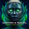 Djantrix、Modual - Not Even Close